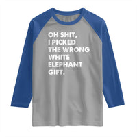 Oh Shit Funny White Elephant Gifts Raglan Shirt - Wonder Print Shop