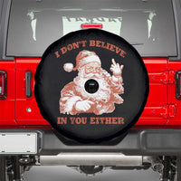 Retro Funny Santa Spare Tire Cover I Don't Believe In You Either 90s Christmas - Wonder Print Shop