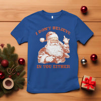 Retro Funny Santa T Shirt I Don't Believe In You Either 90s Christmas - Wonder Print Shop