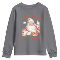 Retro Funny Santa Youth Sweatshirt I Don't Believe In You Either 90s Christmas - Wonder Print Shop