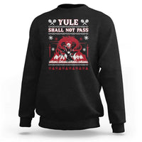 Christmas Yule Shall Not Pass Sweatshirt Fantasy Movie Ugly Xmas - Wonder Print Shop