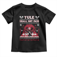 Christmas Yule Shall Not Pass Toddler T Shirt Fantasy Movie Ugly Xmas - Wonder Print Shop