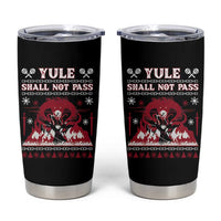 Christmas Yule Shall Not Pass Tumbler Cup Fantasy Movie Ugly Xmas - Wonder Print Shop