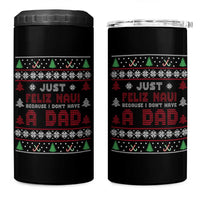 Just Feliz Navi Because I Dont Have A Dad Ugly Christmas 4 in 1 Can Cooler Tumbler - Wonder Print Shop