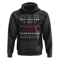 Just Feliz Navi Because I Dont Have A Dad Ugly Christmas Hoodie - Wonder Print Shop