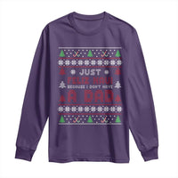 Just Feliz Navi Because I Dont Have A Dad Ugly Christmas Long Sleeve Shirt - Wonder Print Shop