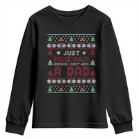 Just Feliz Navi Because I Dont Have A Dad Ugly Christmas Youth Sweatshirt - Wonder Print Shop