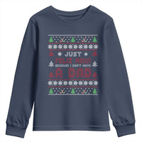 Just Feliz Navi Because I Dont Have A Dad Ugly Christmas Youth Sweatshirt - Wonder Print Shop