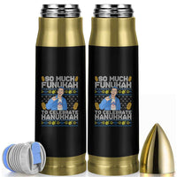 Funny Ugly Hanukkah Bullet Tumbler So Much Funukah To Celebrate Hanukkah Sandler - Wonder Print Shop