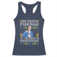 Funny Ugly Hanukkah Racerback Tank Top So Much Funukah To Celebrate Hanukkah Sandler - Wonder Print Shop