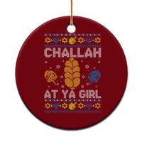 Funny Ugly Hanukkah Ceramic Ornament Challah At Ya Girl Matching - Wonder Print Shop