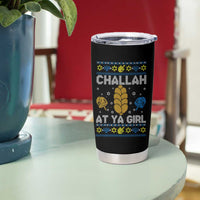Funny Ugly Hanukkah Tumbler Cup Challah At Ya Girl Matching - Wonder Print Shop