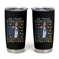 Funny Ugly Hanukkah Tumbler Cup Sandler So Much Funukah To Celebrate Hanukkah - Wonder Print Shop