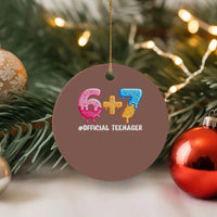 Funny 67 13th Birthday Official Teenager Ceramic Ornament 6 7 Ice Cream Drip Meme Funny Six Seven 13 Years Old