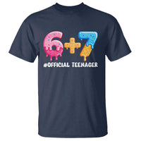 Funny 67 13th Birthday Official Teenager T Shirt 6 7 Ice Cream Drip Meme Funny Six Seven 13 Years Old