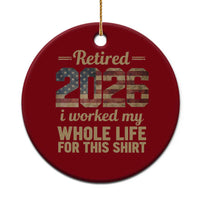Retired 2026 Ceramic Ornament Vintage Retirement US Flag I Worked My Whole Life