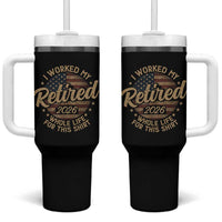 Retired 2026 Tumbler With Handle Funny Retirement I Worked My Whole Life Retro US Flag