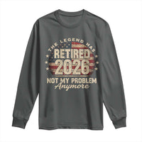 The Legend Has Retired 2026 Long Sleeve Shirt Funny Retirement USA Flag