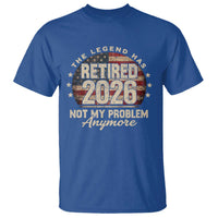 The Legend Has Retired 2026 T Shirt Funny Retirement USA Flag