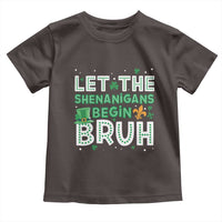 Let The Shenanigans Begin Bruh Funny St. Patricks Day Toddler T Shirt