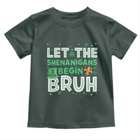 Let The Shenanigans Begin Bruh Funny St. Patricks Day Toddler T Shirt