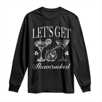 St Patricks Day Cocktail Long Sleeve Shirt Lets Get Shamrocked