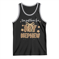 Im Just Here For My Nephew Tank Top Gift For Aunt From Nephew Leopard