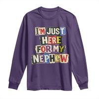 Im Just Here For My Nephew Long Sleeve Shirt Trendy Aunts Letter Print Vintage