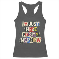 Im Just Here For My Nephew Racerback Tank Top Trendy Aunts Letter Print Vintage