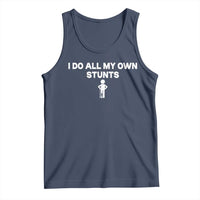 Funny Injury Leg Tank Top I Do All My Own Stunts Broken Leg Get Well Gift