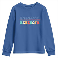 Tu No Eres Bebecita To Eres Bebesota Youth Sweatshirt