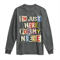 Im Just Here For My Niece Long Sleeve Shirt Trendy Aunts Letter Print Vintage