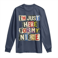 Im Just Here For My Niece Long Sleeve Shirt Trendy Aunts Letter Print Vintage