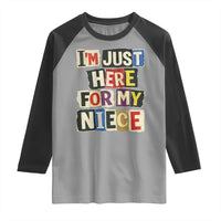Im Just Here For My Niece Raglan Shirt Trendy Aunts Letter Print Vintage