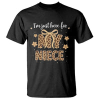 Im Just Here For My Niece T Shirt Gift For Aunt From Niece Leopard
