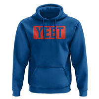 Yeet Hoodie Funny Saying Quote Slang Meme