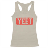 Yeet Racerback Tank Top Funny Saying Quote Slang Meme