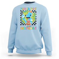 Earth Day Birthday Sweatshirt Its My Birthday April 22