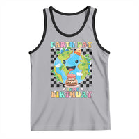 Earth Day Birthday Tank Top Its My Birthday April 22