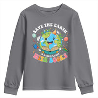 Earth Day Youth Sweatshirt Save Earth Its Only Planet With Books Reader