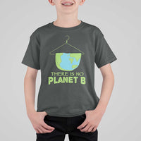 Earth Day T Shirt For Kid There Is No Planet B Save the Planet