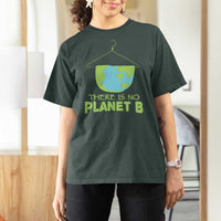 Earth Day T Shirt For Women There Is No Planet B Save the Planet