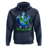 Earth Day 2025 Hoodie Save The Planet Sea Turtle Recycle Ocean Environment