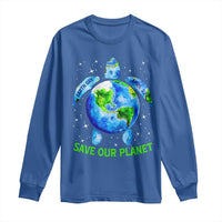 Earth Day 2025 Long Sleeve Shirt Save The Planet Sea Turtle Recycle Ocean Environment