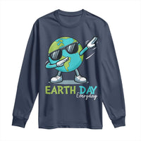 Dabbing Earth Day Long Sleeve Shirt Everyday Positive Vibes Nature Lover Gifts