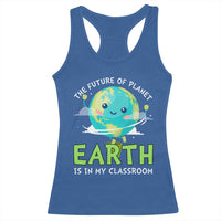 Earth Day Teachers Racerback Tank Top Funny Classroom