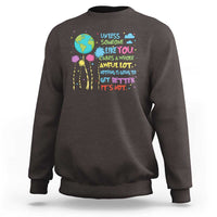Earth Day Sweatshirt Unless Someone Like You Cares A Whole Awful Lot
