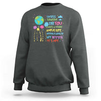 Earth Day Sweatshirt Unless Someone Like You Cares A Whole Awful Lot