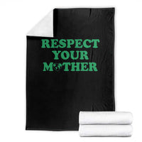 Earth Day Throw Blanket Respect Your Mother Environmental Recycling