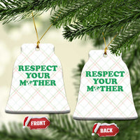 Earth Day Ceramic Ornament Respect Your Mother Environmental Recycling